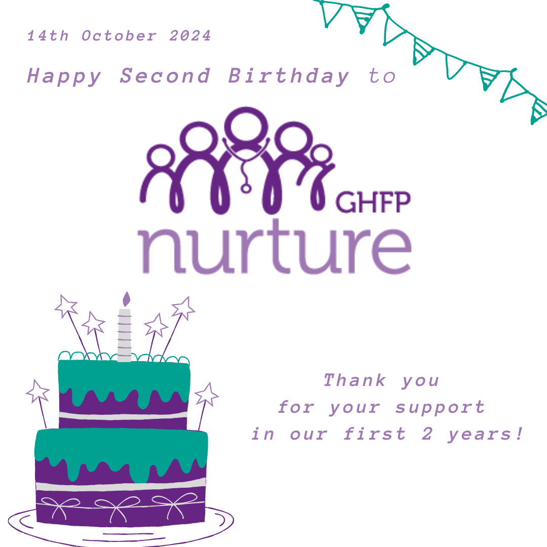 GHFP Nurture - Second Birthday GHFP Nurture - Second Birthday