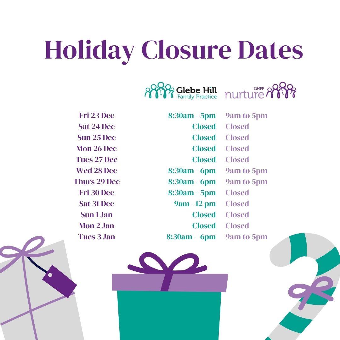 Holiday Closure Dates Glebe Hill Family Practice