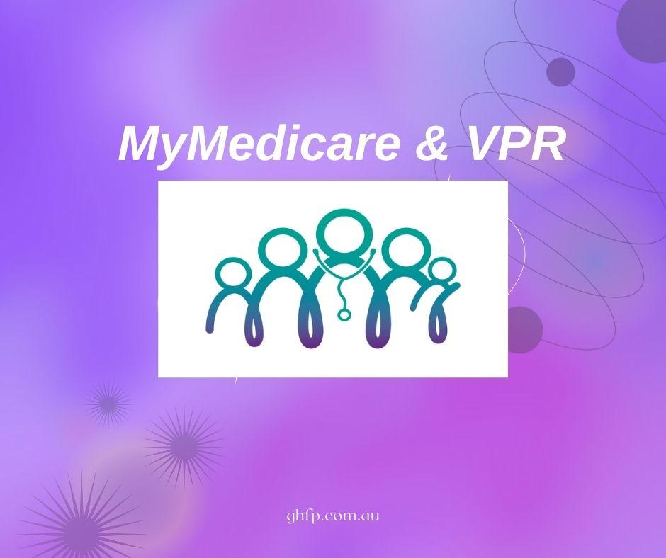 GHFP - My Medicare & VPR